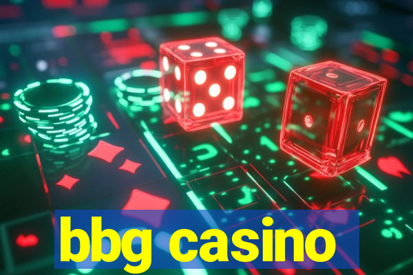 bbg casino